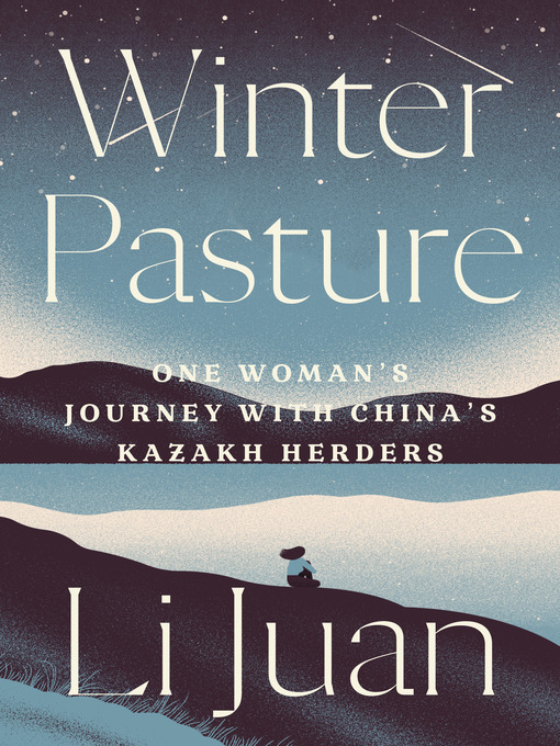 Title details for Winter Pasture by Li Juan - Available